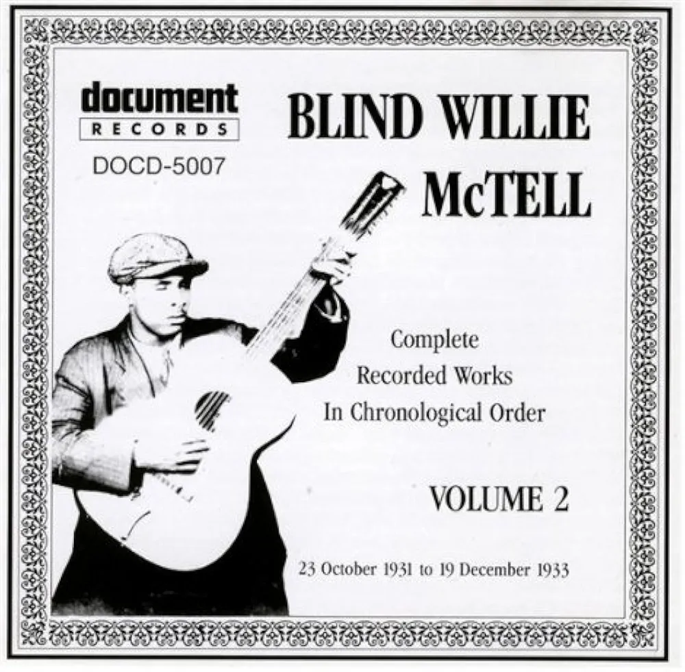 Blind Willie McTell: Complete Recorded Works in Chronological Order, Vol. 2: 1931-1933: Blind Willie McTell: 0714298500721: Amazon.com: Books
