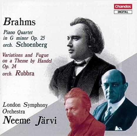 Brahms: Piano Quartet No. 1 in G minor, Op. 25 orchestrated by A. Schoenberg Variations & Fugue on a Theme by Handel, Op. 24 orch. by E. Rubbra
