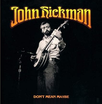 Hickman, John - Don't Mean Maybe - Amazon.com Music