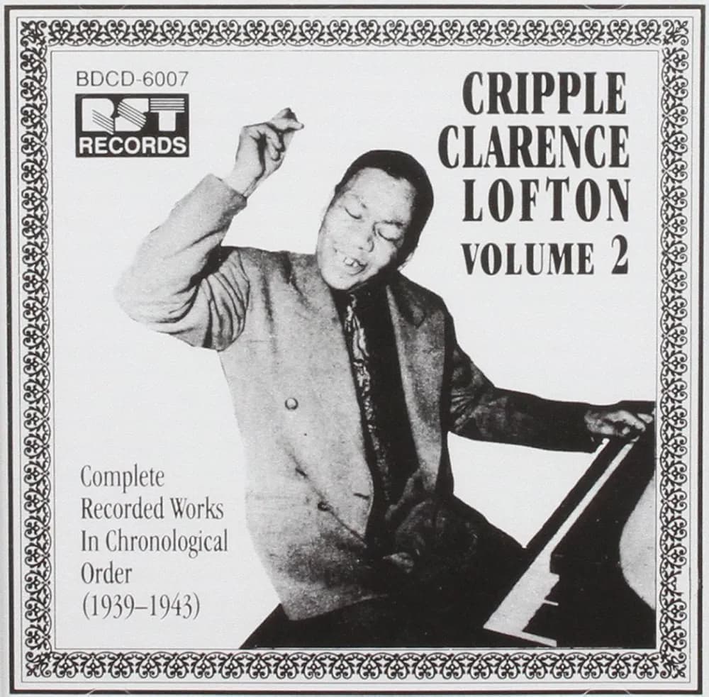 LOFTON CRIPPLE CLARENCE - Cripple Clarence Lofton Volume 2 - Complete Recorded Works In Chronological Order 1939-1943 - Amazon.com Music